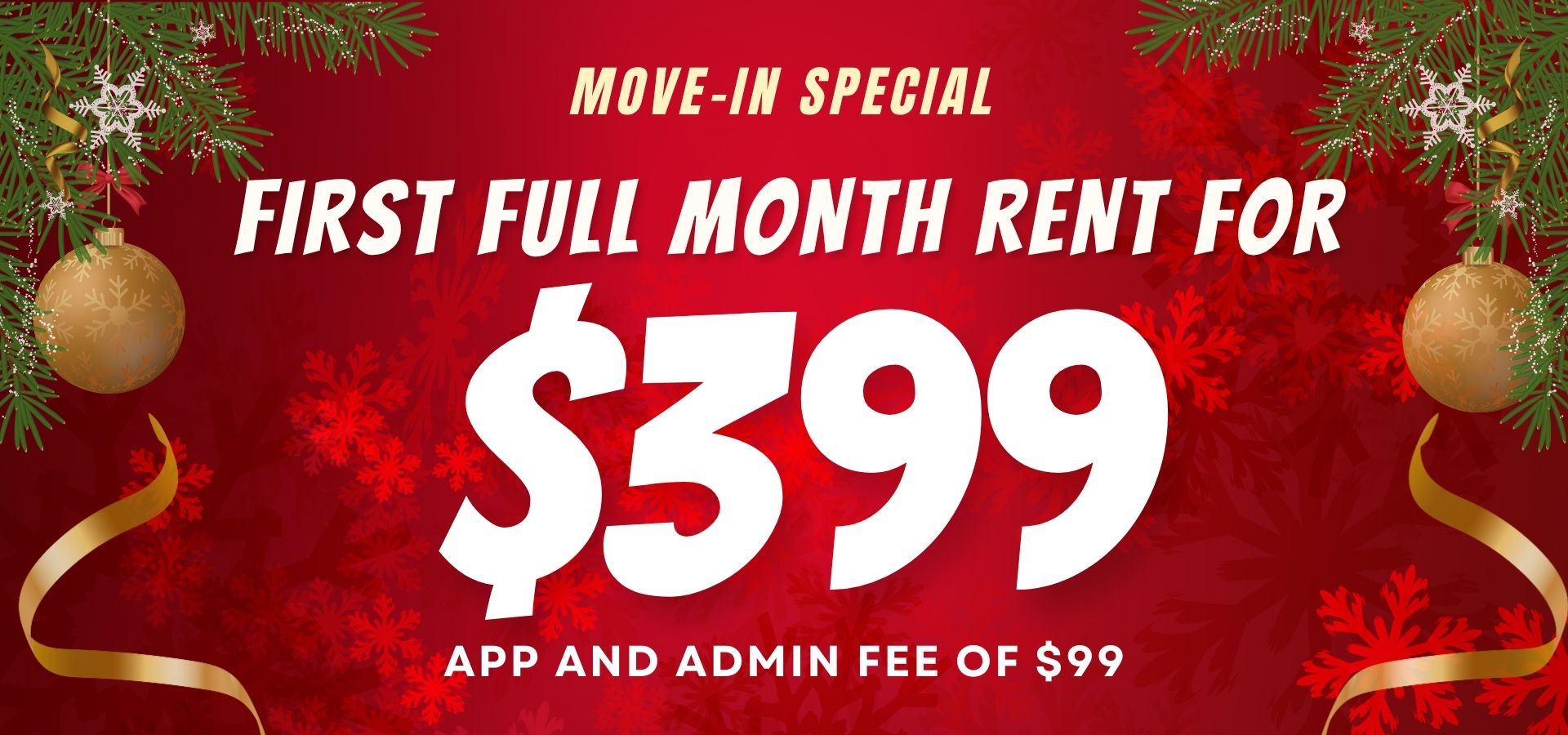 Move-in Special First full month rent for $399 App and Admin fee of $99.00